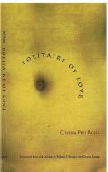 Solitaire of Love di Cristina Peri Rossi edito da Duke University Press