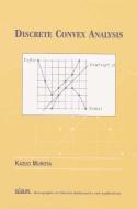 Discrete Convex Analysis di Kazuo Murota edito da Society For Industrial & Applied Mathematics,u.s.