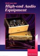 Build Your Own High-end Audio Equipment di #Segment,  B. V. edito da Elektor Electronics Publishing