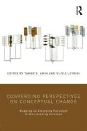 Converging Perspectives on Conceptual Change di Tamer G. Amin edito da Taylor & Francis Ltd