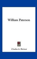 William Paterson di Charles A. Shriner edito da Kessinger Publishing