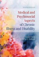 Medical And Psychosocial Aspects Of Chronic Illness And Disability di Donna R. Falvo, Beverley E. Holland edito da Jones and Bartlett Publishers, Inc