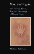 Mind And Rights di Carl-Heinz Matthias Mahlmann edito da Cambridge University Press