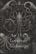 An H. P. Lovecraft Anthology di H. P. Lovecraft edito da Left of Brain Books