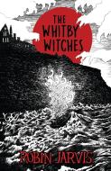 The Whitby Witches di Robin Jarvis edito da Egmont UK Ltd