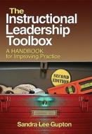 The Instructional Leadership Toolbox di Sandra Lee Gupton edito da SAGE Publications Inc
