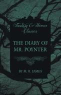 The Diary of Mr. Poynter (Fantasy and Horror Classics) di M. R. James edito da READ BOOKS