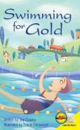 Swimming for Gold di Joy Cowley edito da AV2 BY WEIGL