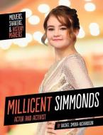 Millicent Simmonds: Actor and Activist di Rachel Smoka-Richardson edito da CAPSTONE PR
