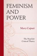 Feminism and Power di Professor Mary Caputi edito da Lexington Books