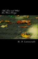 The Tree and What the Moon Brings di H. P. Lovecraft edito da Createspace