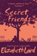 Secret Friends di Elizabeth Laird edito da Pan Macmillan