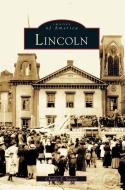 Lincoln di Charles E. Savoie edito da ARCADIA PUB (SC)