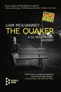 The Quaker di Liam Mcilvanney edito da WORLD NOIR