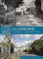 1st Airborne di Simon Forty, Leo Marriott edito da Casemate Publishers
