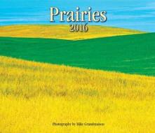 Prairies 2016 edito da Firefly Books