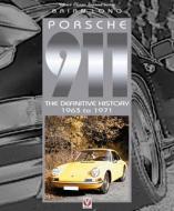 Porsche 911: The Definitive History 1963 to 1971 di Brian Long edito da VELOCE PUB