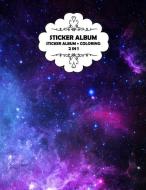 Sticker Album: Sticker Album: 2 in 1, Sticker Book + Coloring Book, 90 Blank Pages for Collecting and Coloring, Softcove di Stickercollecting Co edito da INDEPENDENTLY PUBLISHED