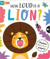 How Loud Is A Lion? di Lisa Regan edito da Imagine That Publishing Ltd