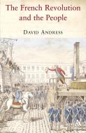 French Revolution and the People di David Andress edito da CONTINNUUM 3PL