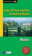 Pathfinder Vale Of York & The Yorkshire Wolds di Brian Conduit, Dennis Kelsall edito da Crimson Publishing