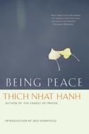 Being Peace di Thich Nhat Hanh edito da Parallax Press