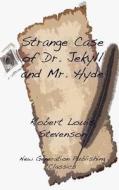 Strange Case Of Dr. Jekyll And Mr. Hyde di Robert Louis Stevenson edito da New Generation Publishing
