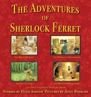 The Adventures of Sherlock Ferret di Hugh Ashton edito da j-views Publishing
