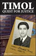 Timol - Quest for Justice di Imtiaz Cajee edito da Real African Publishers