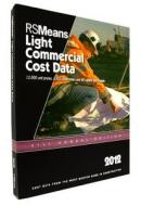 RSMeans Light Commercial Cost Data edito da R.S. Means Company