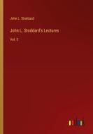John L. Stoddard's Lectures di John L. Stoddard edito da Outlook Verlag
