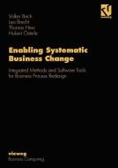 Enabling Systematic Business Change di Volker Bach, Leo Brecht, Thomas Hess, Hubert Österle edito da Vieweg+Teubner Verlag