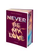 Never Be My Love (Never Be 3) di Kate Corell edito da Carlsen Verlag GmbH