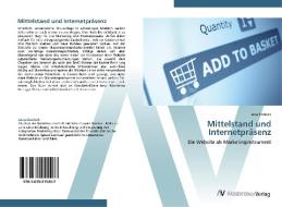 Mittelstand und Internetpräsenz di Jana Lindeck edito da AV Akademikerverlag