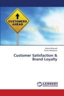 Customer Satisfaction & Brand Loyalty
