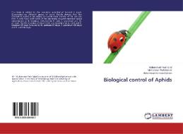 Biological control of Aphids di Muhammad Yasir Iqbal, Muhammad Rab Nawaz, Muhammad Kamran Saleem edito da LAP Lambert Academic Publishing