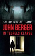 John Berger - In Teufels Klapse di Sascha Michael Campi edito da Books on Demand