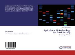 Agricultural Biotechnology for Food Security di Hiwot Gebremariam edito da LAP Lambert Academic Publishing