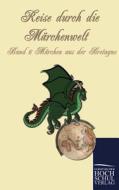 Reise durch die Märchenwelt edito da Europäischer Hochschulverlag