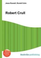 Robert Crull edito da Book On Demand Ltd.