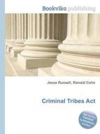 Criminal Tribes Act edito da Book On Demand Ltd.