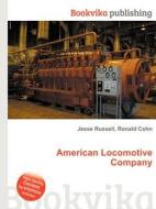American Locomotive Company edito da Book On Demand Ltd.