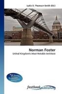 Norman Foster di Lydia D Thomson-Smith edito da FastBook Publishing