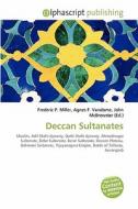 Deccan Sultanates di #Miller,  Frederic P. Vandome,  Agnes F. Mcbrewster,  John edito da Vdm Publishing House
