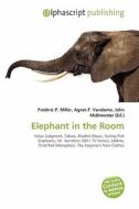 Elephant In The Room edito da Alphascript Publishing