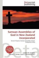 Samoan Assemblies of God in New Zealand Incorporated edito da Betascript Publishing