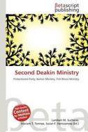 Second Deakin Ministry edito da Betascript Publishing