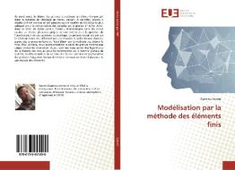 Modélisation par la méthode des éléments finis di Djamiou Salami edito da Editions universitaires europeennes EUE