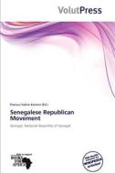 Senegalese Republican Movement edito da Crypt Publishing