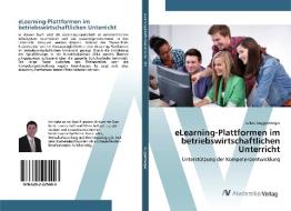 Elearning-plattformen Im Betriebswirtschaftlichen Unterricht di Lukas Guggenberger edito da Av Akademikerverlag